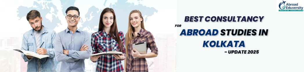 Best Consultancy for Abroad Studies in Kolkata